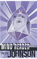 Mind Reader Double: "Mind Reader", "Mind Reader - Blackmail"