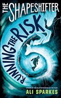 Shapeshifter: Running the Risk