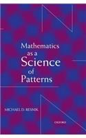 Mathematics as a Science of Patterns