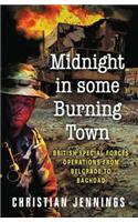 Midnight in Some Burning Town
