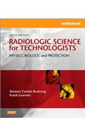 Workbook for Radiologic Science for Technologists - E-Book: Workbook for Radiologic Science for Technologists - E-Book
