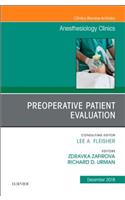 Preoperative Patient Evaluation, an Issue of Anesthesiology Clinics