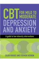 CBT for Mild to Moderate Depression and Anxiety
