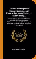 THE LIFE OF MARGUERITE D'ANGOUL ME,QUEEN