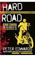 Hard Road: Bernie Guindon and the Reign of the Satan's Choice Motorcycle Club