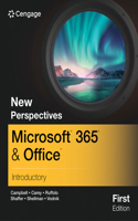 New Perspectives Microsoft?? 365?? & Office?? Introductory, First Edition