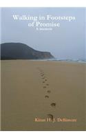 Walking in Footsteps of Promise