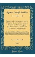 Pandectae Justinianeae in Novum Ordinem Digestae, Cum Legibus Codicis Et Novellis, Quae Jus Pandectarum Confirmant, Explicant Out Abrogant, Vol. 3: Praefixus Est Index Titulorum Et Divisionum Omnium, Quo Totius Operis Specimen Quoddam Et Quasi Mate