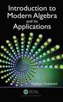 Introduction to Modern Algebra and Its Applications