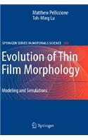 Evolution of Thin Film Morphology