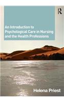 Introduction to Psychological Care in Nursing and the Health Professions