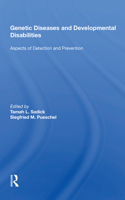 Genetic Diseases And Development Disabilities: Aspects Of Detection And Prevention