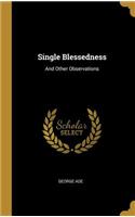 Single Blessedness