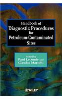 Handbook of Diagnostic Procedures for Petroleum-Contaminated Sites (Rescopp Project, Eu813)