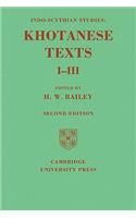 Indo-Scythian Studies: Being Khotanese Texts Volume I-III: Volume 1-3