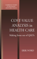 Cost-Value Analysis in Health Care