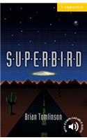 Superbird Level 2