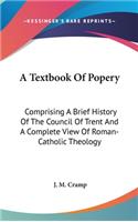 A Textbook Of Popery