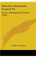 Executive Statistical Control V6