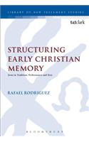 Structuring Early Christian Memory