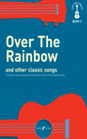 The Easy Uke Library: Over The Rainbow: and other great classic songs(Easy Uke Library)
