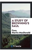 A Study of Browning's Saul