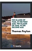 THE GLASSE OF TIME, IN THE FIRST AGE. TH