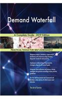 Demand Waterfall A Complete Guide - 2019 Edition