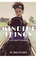 Mindful Things