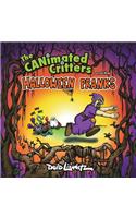 CANimated Critters and the Halloween Pranks