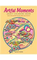 Artful Moments: Adult Coloring Book