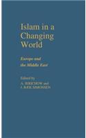 Islam in a Changing World