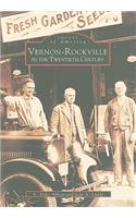 Vernon-Rockville in the Twentieth Century
