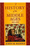 A History of the Middle Ages, 300-1500