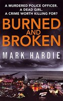 Burned and Broken
