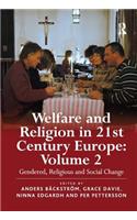 Welfare and Religion in 21st Century Europe
