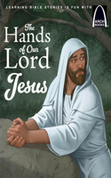 The Hands of Our Lord Jesus - Arch Books