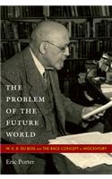 Problem of the Future World