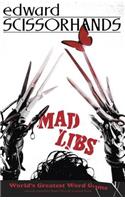 Edward Scissorhands Mad Libs
