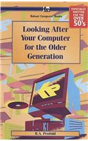 Looking After Your Computer for the Older Generation