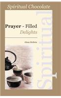 Spiritual Chocolate: Prayer-Filled Delights