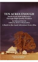 Ten Acres Enough