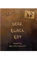 Dear Black Boy