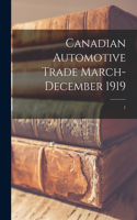 Canadian Automotive Trade March-December 1919; 1