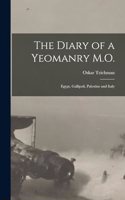 The Diary of a Yeomanry M.O.