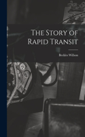 Story of Rapid Transit