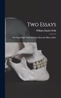Two Essays