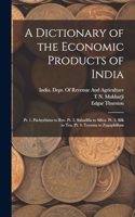 Dictionary of the Economic Products of India