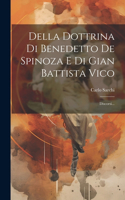 Della Dottrina Di Benedetto De Spinoza E Di Gian Battista Vico