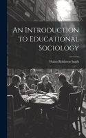 Introduction to Educational Sociology